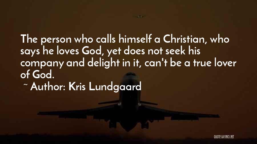 Christian Says And Quotes By Kris Lundgaard