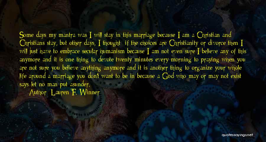 Christian Says And Quotes By Lauren F. Winner