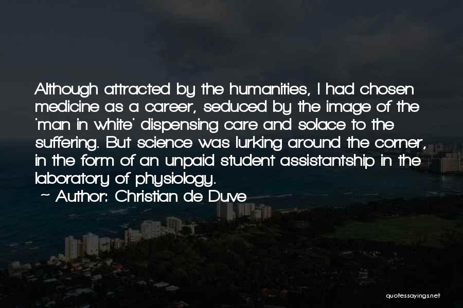 Christian Science Quotes By Christian De Duve