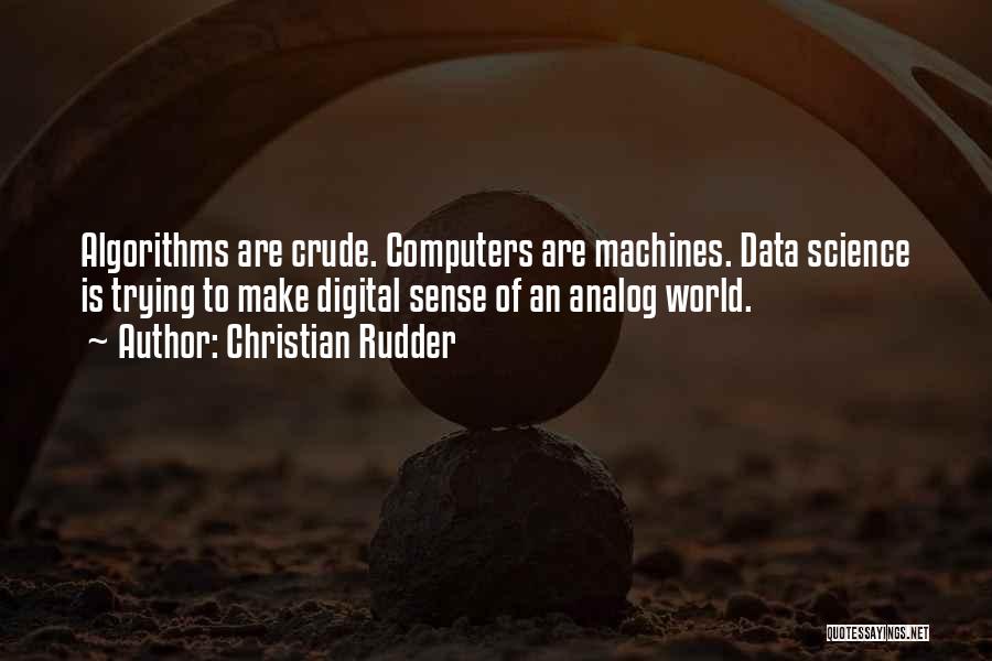 Christian Science Quotes By Christian Rudder
