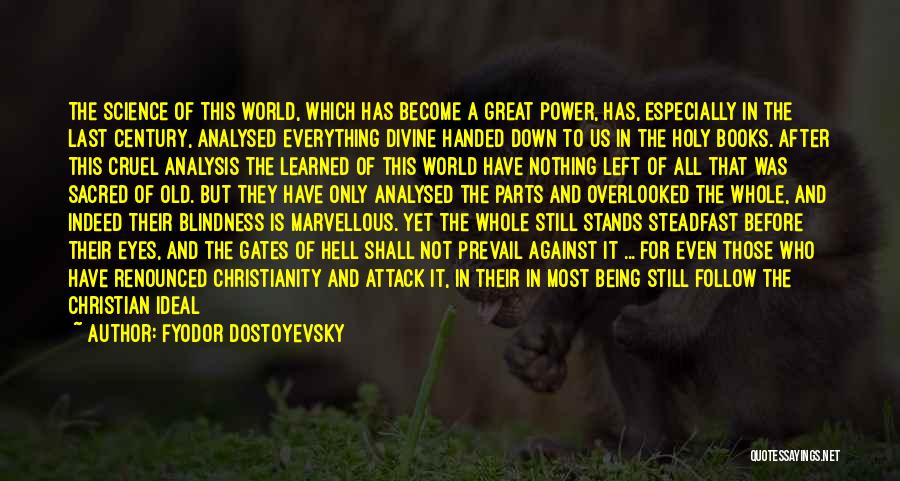 Christian Science Quotes By Fyodor Dostoyevsky