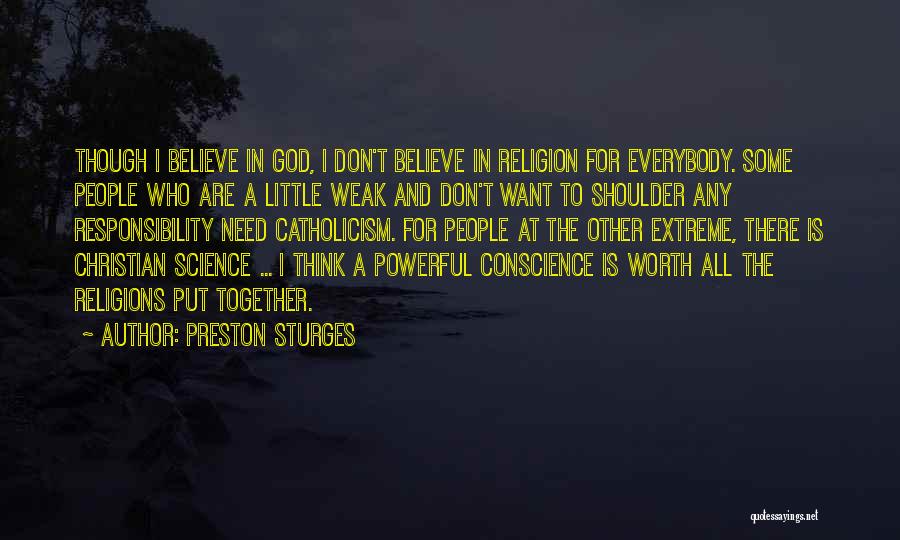 Christian Science Quotes By Preston Sturges