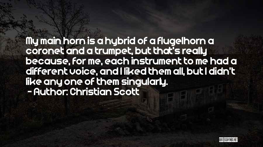 Christian Scott Quotes 1548520