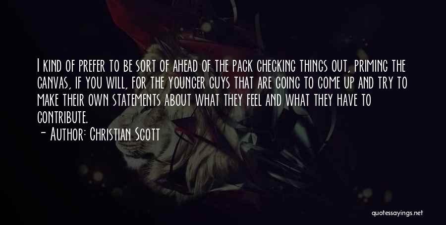 Christian Scott Quotes 1733830
