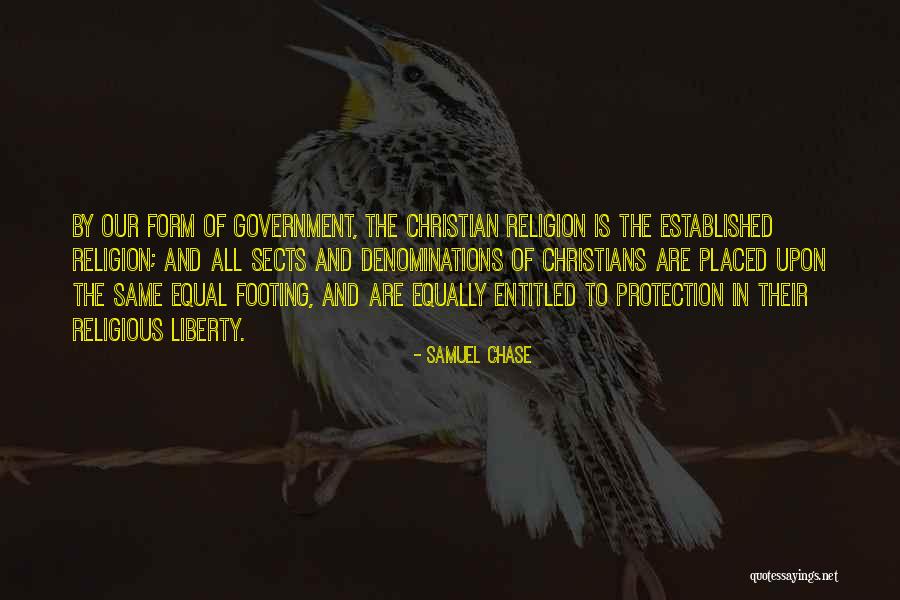 Christian Sects Quotes By Samuel Chase Christian Sects Quotes By Samuel Chase