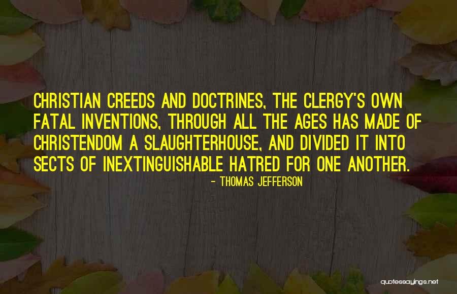 Christian Sects Quotes By Thomas Jefferson Christian Sects Quotes By Thomas Jefferson