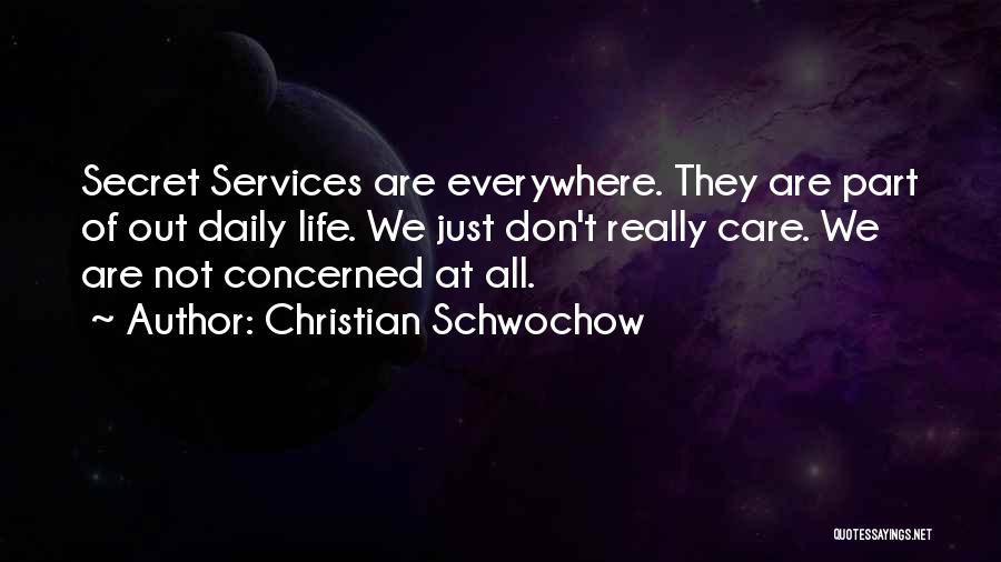 Christian Self Care Quotes By Christian Schwochow