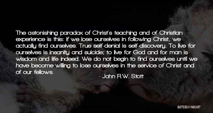 Christian Self Denial Quotes By John R.W. Stott Christian Self Denial Quotes By John R.W. Stott