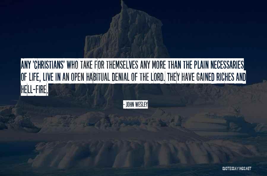 Christian Self Denial Quotes By John Wesley Christian Self Denial Quotes By John Wesley