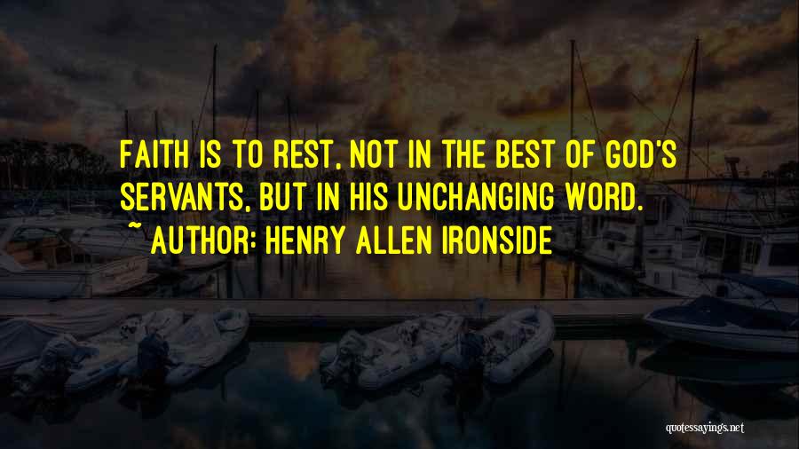 Christian Servants Quotes By Henry Allen Ironside