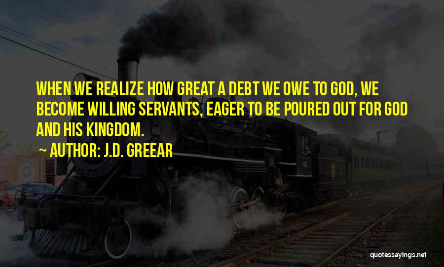 Christian Servants Quotes By J.D. Greear