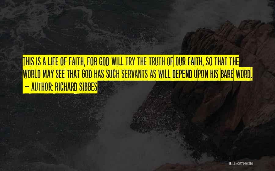 Christian Servants Quotes By Richard Sibbes