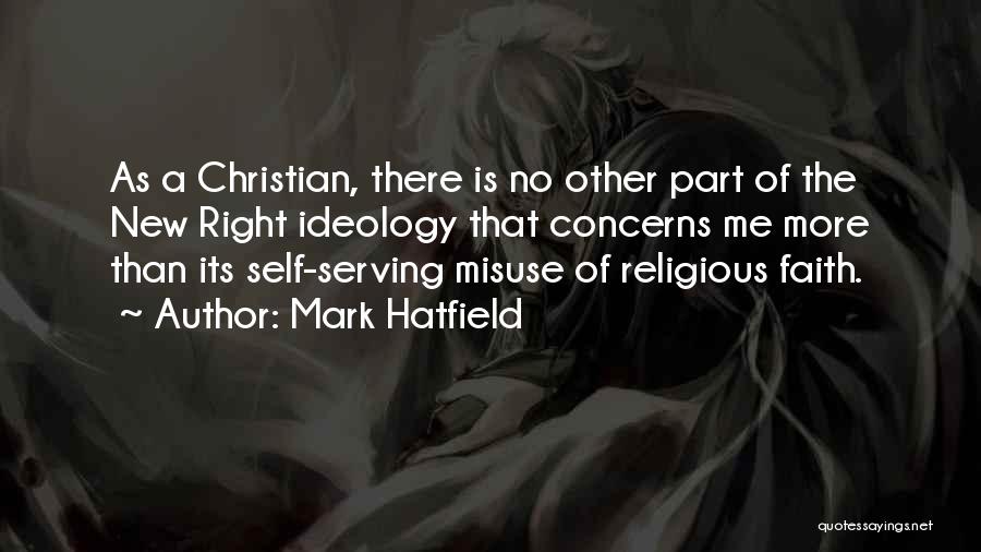 Christian Serving Quotes By Mark Hatfield