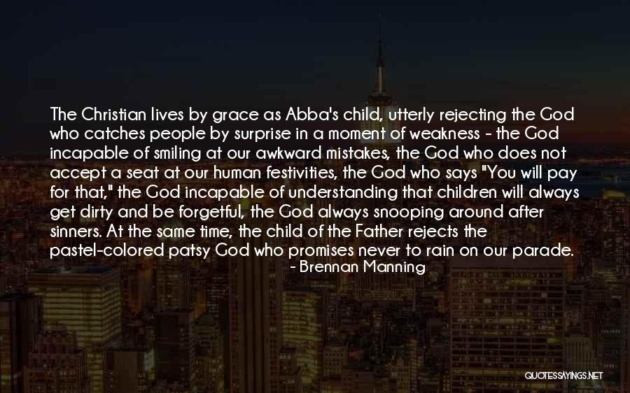 Christian Sinners Quotes By Brennan Manning Christian Sinners Quotes By Brennan Manning