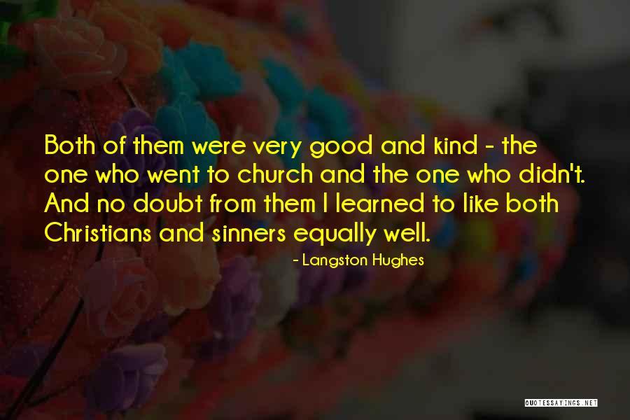 Christian Sinners Quotes By Langston Hughes Christian Sinners Quotes By Langston Hughes