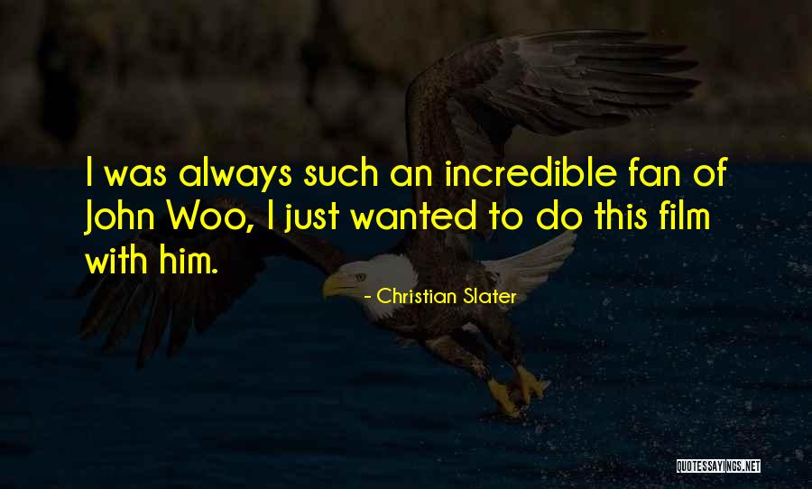 Christian Slater Quotes 1013456