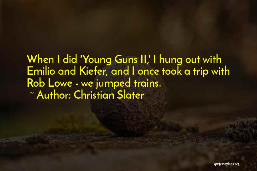 Christian Slater Quotes 1142032