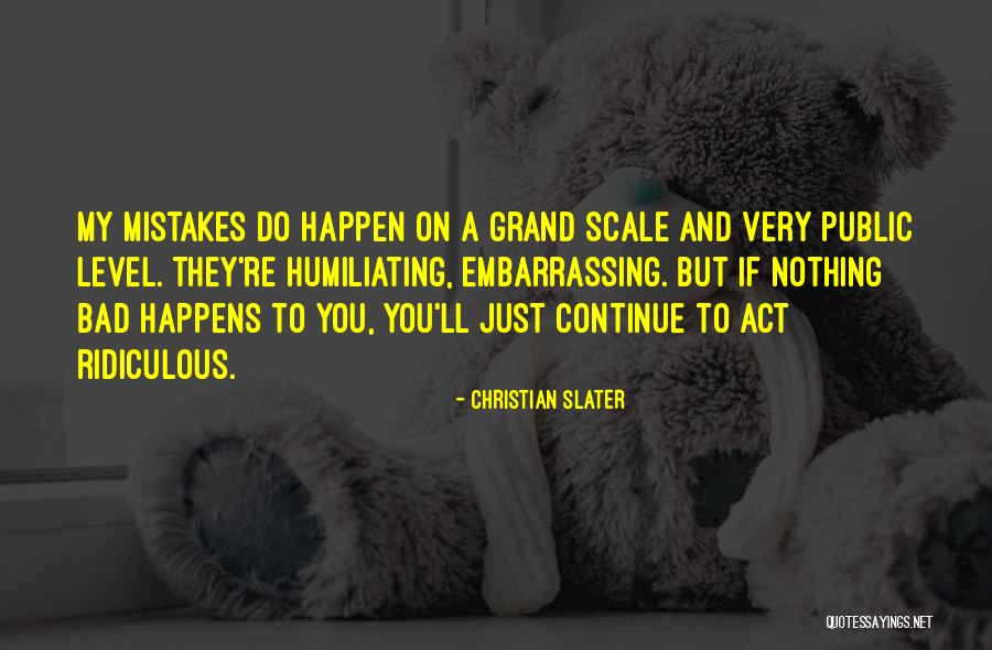 Christian Slater Quotes 121652 Christian Slater Quotes 121652
