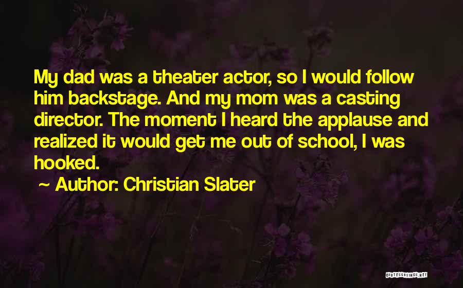 Christian Slater Quotes 1355632