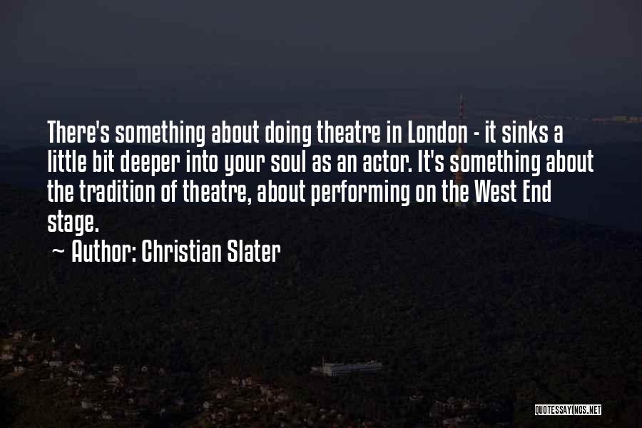 Christian Slater Quotes 1488583