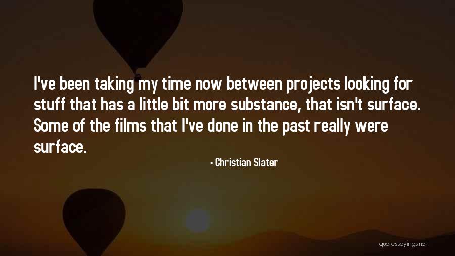 Christian Slater Quotes 215669