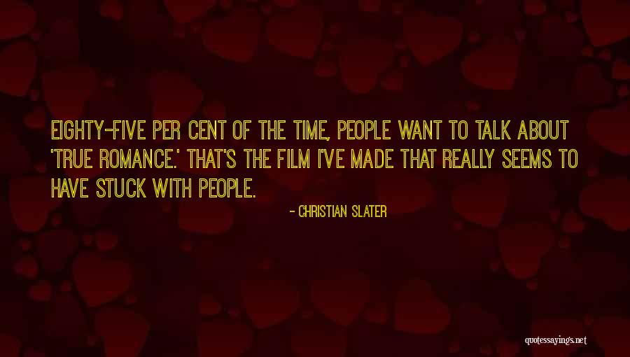 Christian Slater Quotes 2247470 Christian Slater Quotes 2247470
