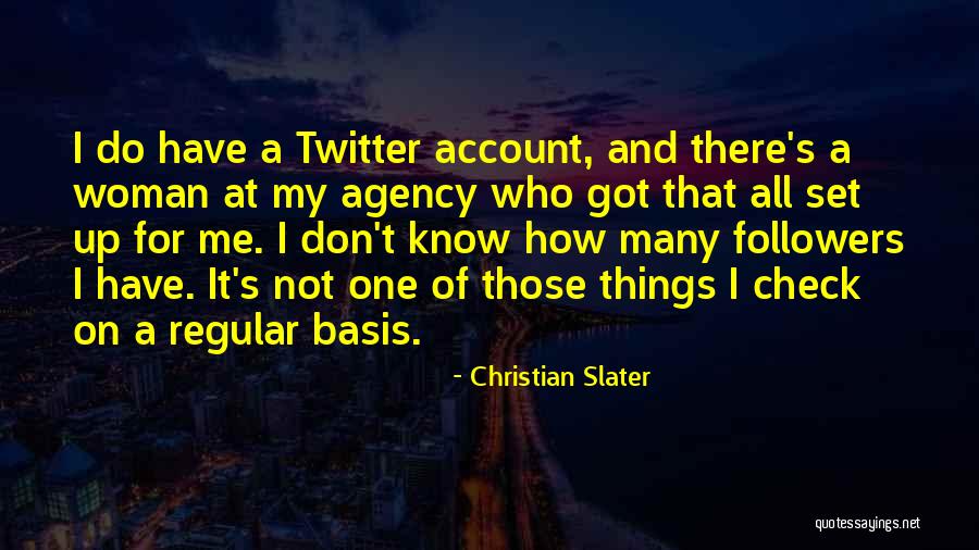 Christian Slater Quotes 2254276