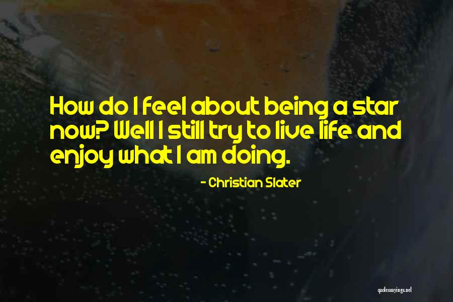 Christian Slater Quotes 599552 Christian Slater Quotes 599552