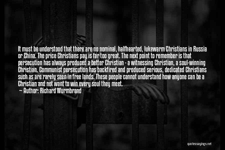 Christian Soul Winning Quotes By Richard Wurmbrand