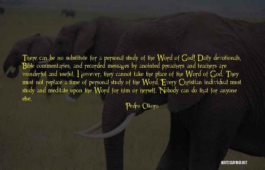 Christian Spiritual Growth Quotes By Pedro Okoro Christian Spiritual Growth Quotes By Pedro Okoro