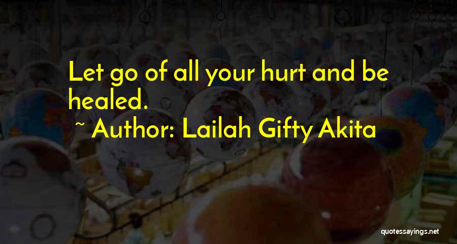 Christian Spiritual Healing Quotes By Lailah Gifty Akita
