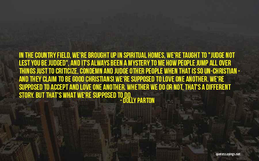 Christian Story Quotes By Dolly Parton Christian Story Quotes By Dolly Parton