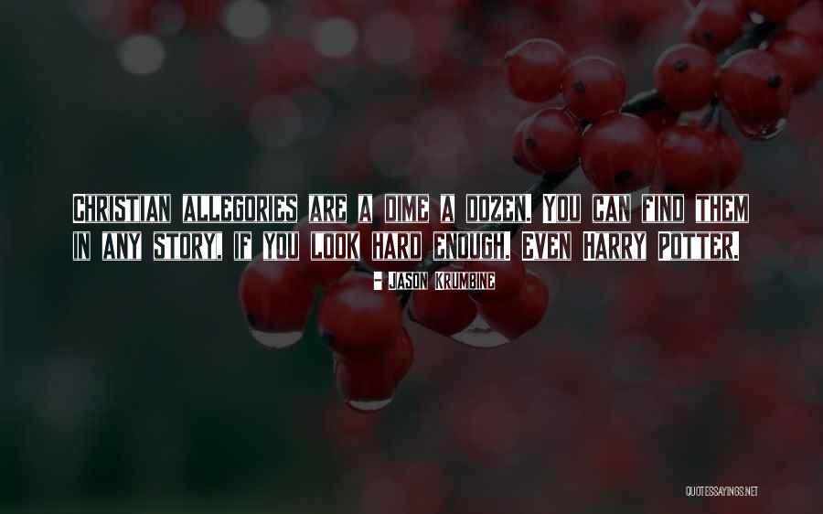 Christian Story Quotes By Jason Krumbine Christian Story Quotes By Jason Krumbine