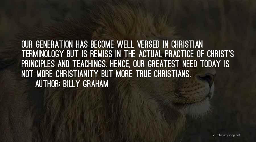 Christian Teachings Quotes By Billy Graham