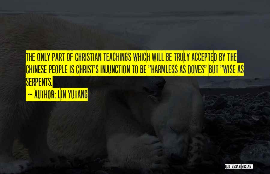 Christian Teachings Quotes By Lin Yutang