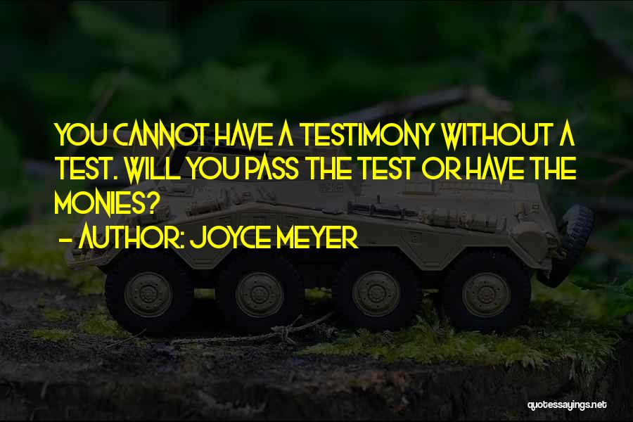 Christian Testimony Quotes By Joyce Meyer