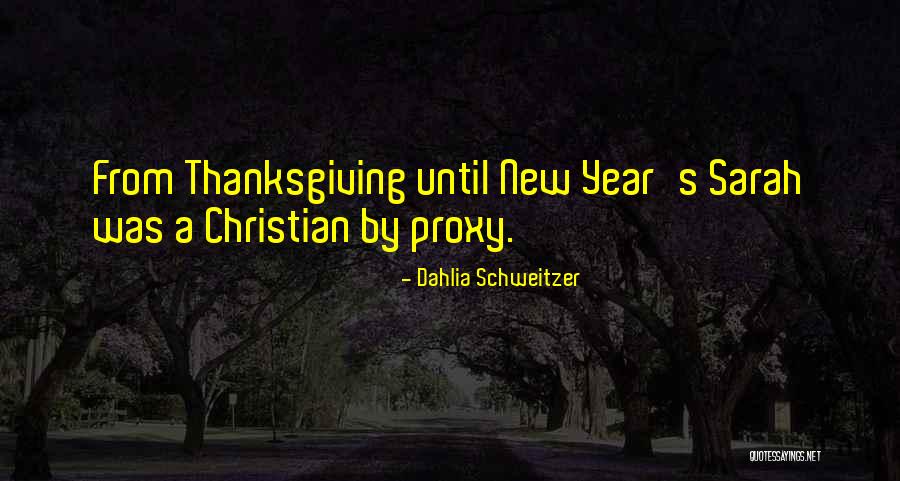 Christian Thanksgiving Quotes By Dahlia Schweitzer Christian Thanksgiving Quotes By Dahlia Schweitzer