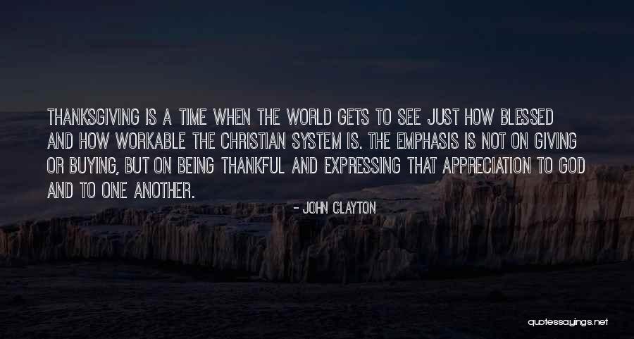 Christian Thanksgiving Quotes By John Clayton Christian Thanksgiving Quotes By John Clayton