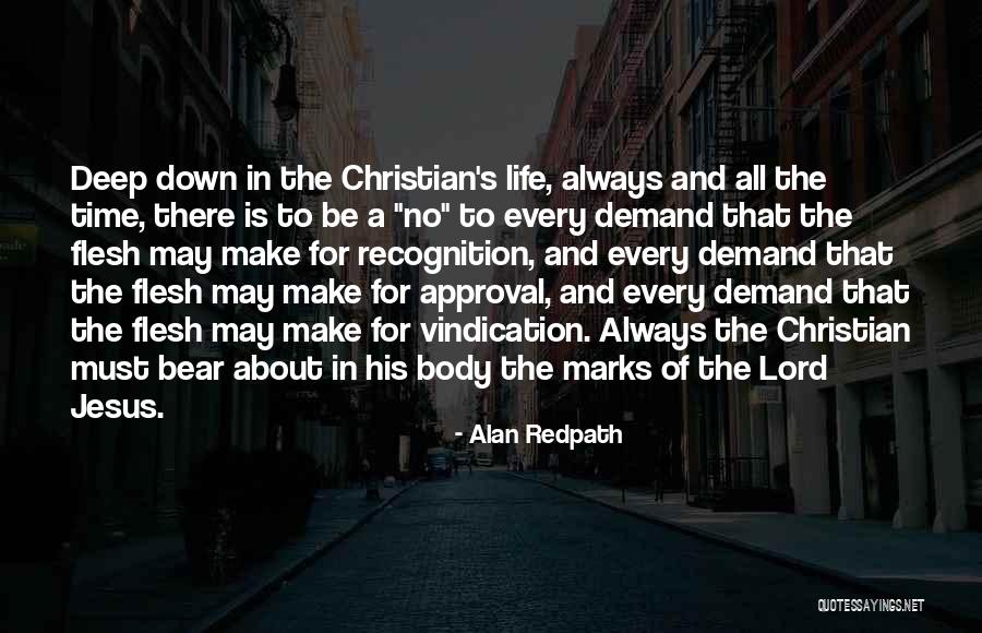 Christian The Flesh Quotes By Alan Redpath Christian The Flesh Quotes By Alan Redpath