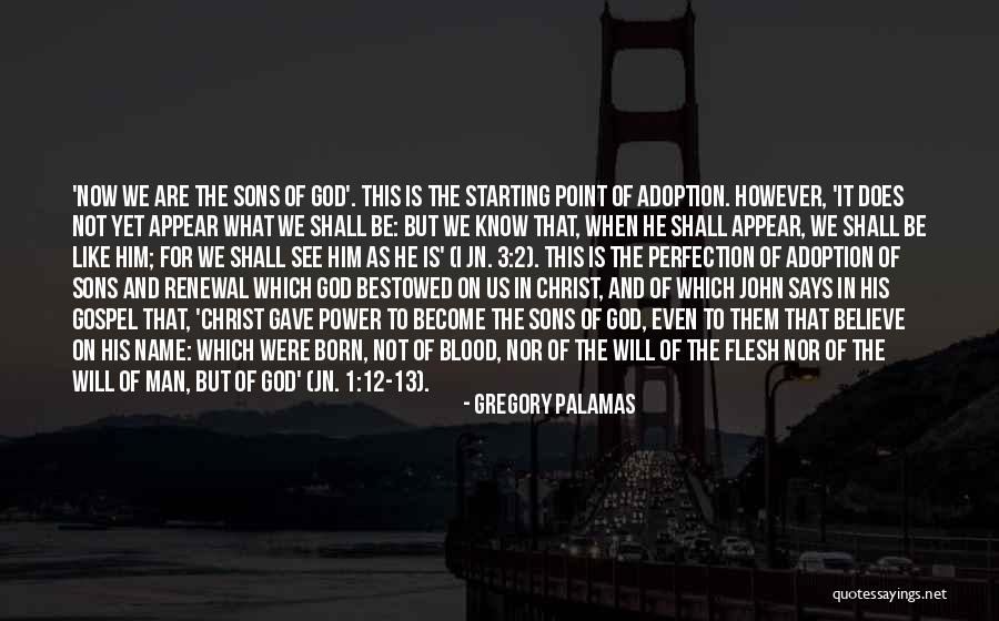 Christian The Flesh Quotes By Gregory Palamas Christian The Flesh Quotes By Gregory Palamas
