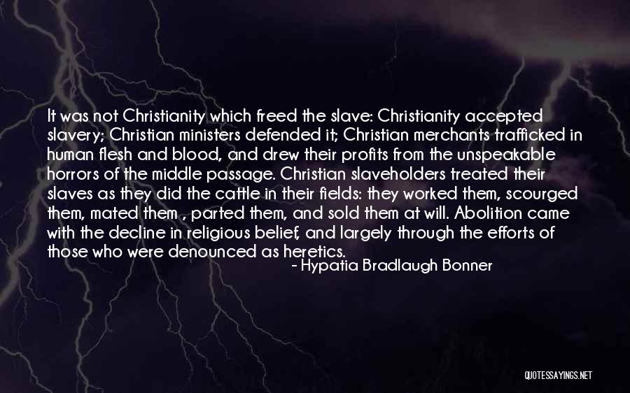 Christian The Flesh Quotes By Hypatia Bradlaugh Bonner Christian The Flesh Quotes By Hypatia Bradlaugh Bonner