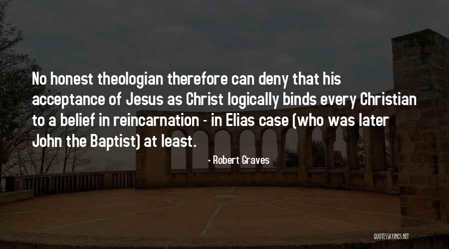 Christian Theologian Quotes By Robert Graves