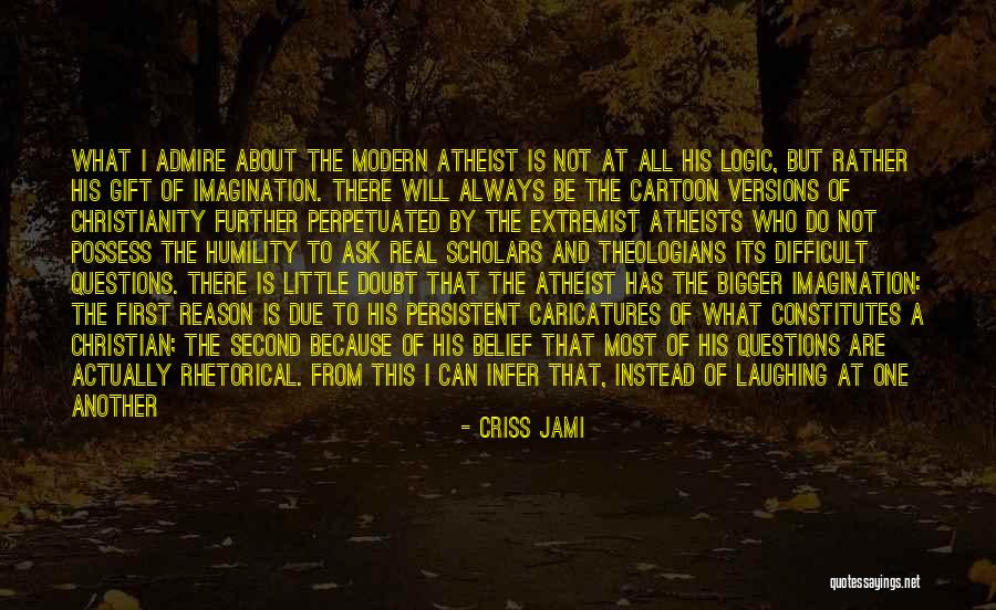 Christian Theologians Quotes By Criss Jami Christian Theologians Quotes By Criss Jami