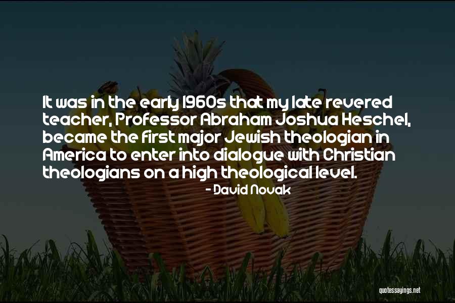 Christian Theologians Quotes By David Novak Christian Theologians Quotes By David Novak