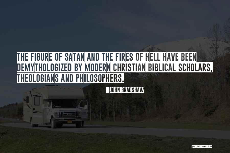 Christian Theologians Quotes By John Bradshaw Christian Theologians Quotes By John Bradshaw
