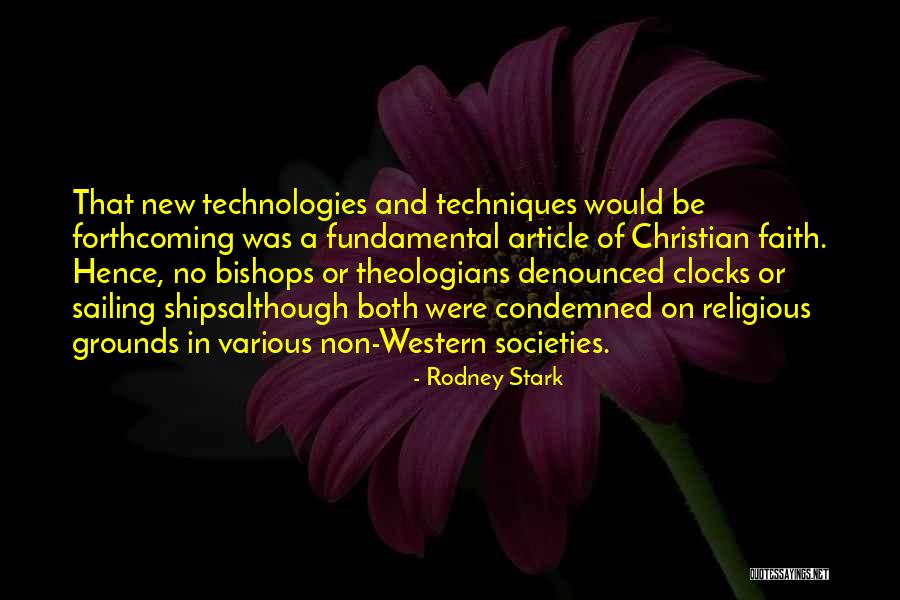 Christian Theologians Quotes By Rodney Stark Christian Theologians Quotes By Rodney Stark