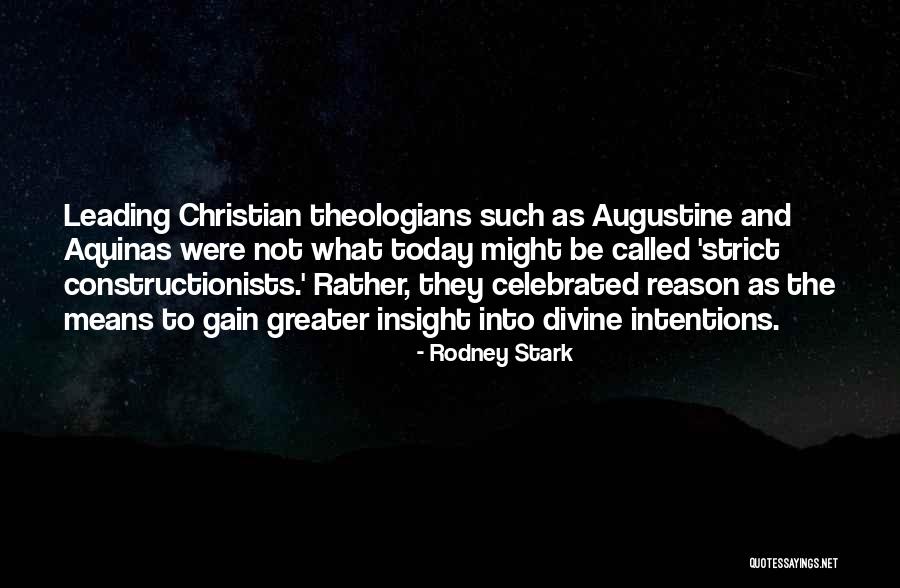 Christian Theologians Quotes By Rodney Stark Christian Theologians Quotes By Rodney Stark