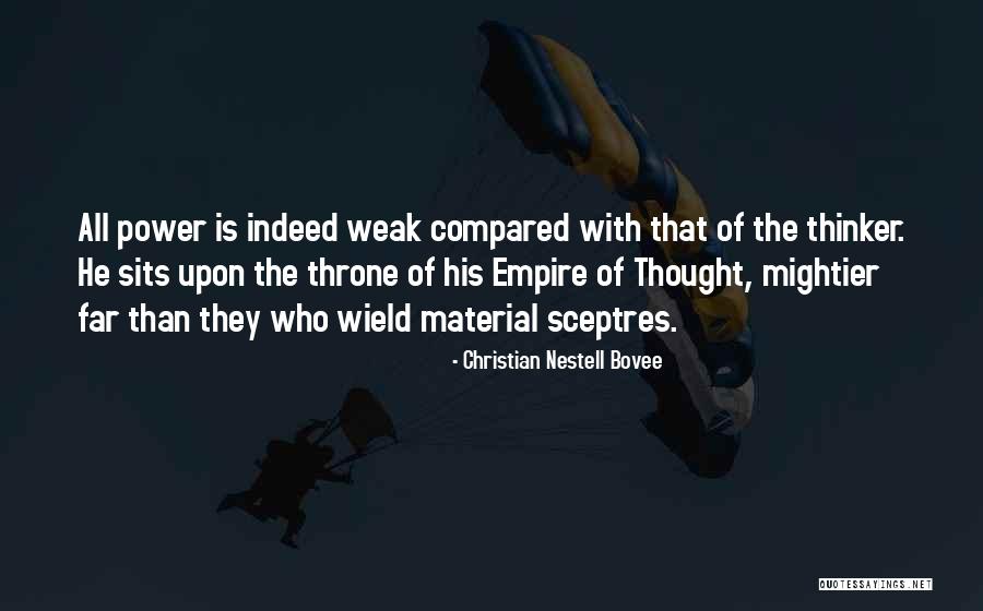 Christian Thinker Quotes By Christian Nestell Bovee Christian Thinker Quotes By Christian Nestell Bovee