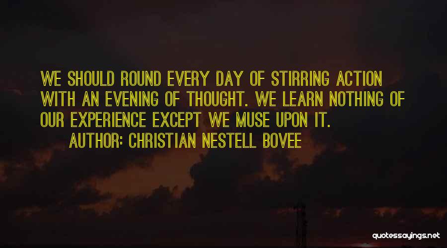 Christian Thought For The Day Quotes By Christian Nestell Bovee