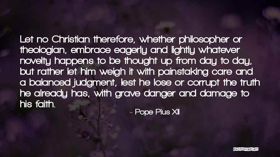 Christian Thought For The Day Quotes By Pope Pius XII